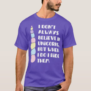 私はいつも信じユニックの中にいるわけじゃないけど Tシャツ