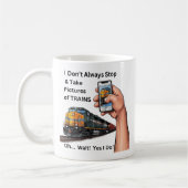 私はいつも列車のストップ写真を行わない – Yes! コーヒーマグカップ (左)