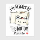 私はいつも底のトイレのおもしろい紙パンにいる シール (シート)