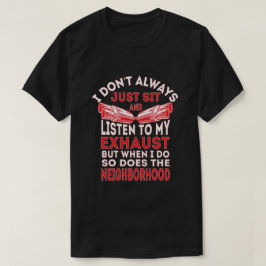 私はいつも座って疲れ果ててい聞るわけではない Tシャツ