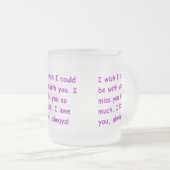 私はいつも望み通りの愛を持っている フロストグラスマグカップ (正面右)