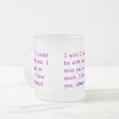 私はいつも望み通りの愛を持っている フロストグラスマグカップ (正面左)