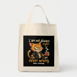 私はいつも正しいとは限らないが、決して間違っていない トートバッグ