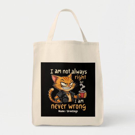私はいつも正しいとは限らないが、決して間違っていない トートバッグ (正面)