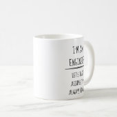 私はいつも正しいユーモアだと思うエンジニアだ コーヒーマグカップ (正面右)