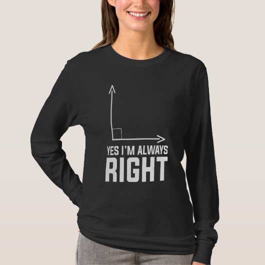 私はいつも正しい数学教師です Tシャツ (正面)