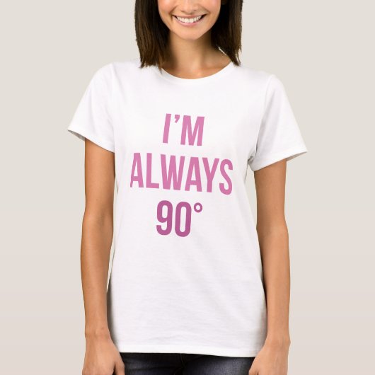 私はいつも正しい Tシャツ (正面)