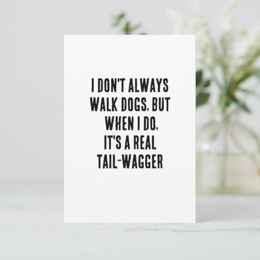 私はいつも犬を散歩しているわけではないが、散歩しているときには犬を散歩する サンキューカード (スタンド正面)