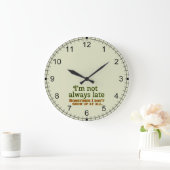 私はいつも遅れるわけではない ラージ壁時計 (ホーム)