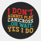 私はいつも遊Canicrossああ待ちYes私は行う ラウンドシール (正面)