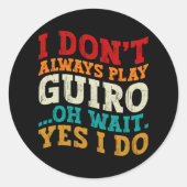 私はいつも遊Guiro Oh待ちYesI Do Player ラウンドシール (正面)