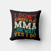 私はいつも遊mmaああ待ちYes私は戦っている クッション (正面)