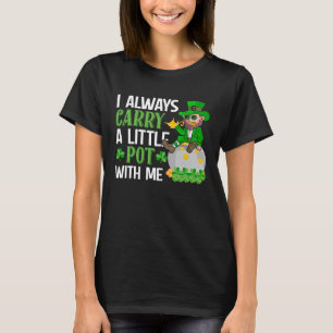 私はいつも運少しポットしている Tシャツ