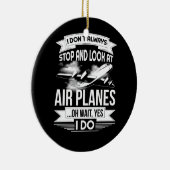 私はいつも飛行機ストップを見ているわけではない セラミックオーナメント (右)