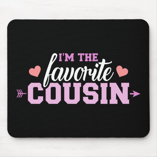 私はいとこお気に入りのだ マウスパッド (正面)