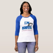 私はうんざりさせた女性のRaglanのTシャツ、バレリーナの背部です Tシャツ (正面フル)