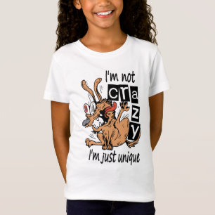 私はおかしいわけじゃない、私はただユニークなのよ、変わった犬 Tシャツ