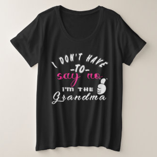 私はおばあちゃんじゃないって言う必要はない プラスサイズTシャツ