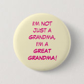 私はおばあちゃんだけじゃない、おばあちゃん素晴らしだ 缶バッジ (正面)