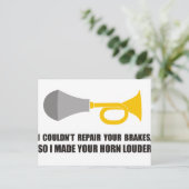– 私はおもしろいあなたのブレーキを修理できなかった、ホーンの大きい ポストカード (スタンド正面)