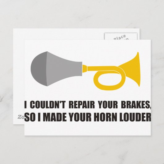 – 私はおもしろいあなたのブレーキを修理できなかった、ホーンの大きい ポストカード (正面/裏面)