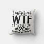 私はおもしろいささやく クッション (正面)