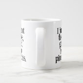 私はおもしろいただ作成し、支払いを受け取り、sip ... ジャンボコーヒーマグカップ (裏面)