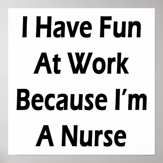 私はおもしろいだから仕事にナースがある ポスター (正面)