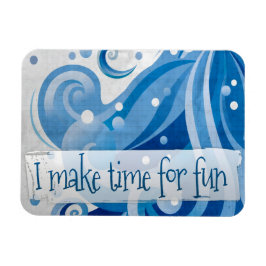 「私はおもしろいのための時間を作る」モチベーション肯定フレキシ マグネット