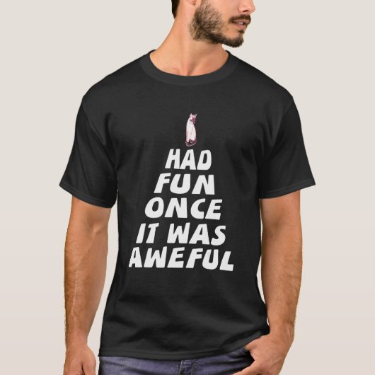 私はおもしろいを持っておもしろいいた Tシャツ (正面)