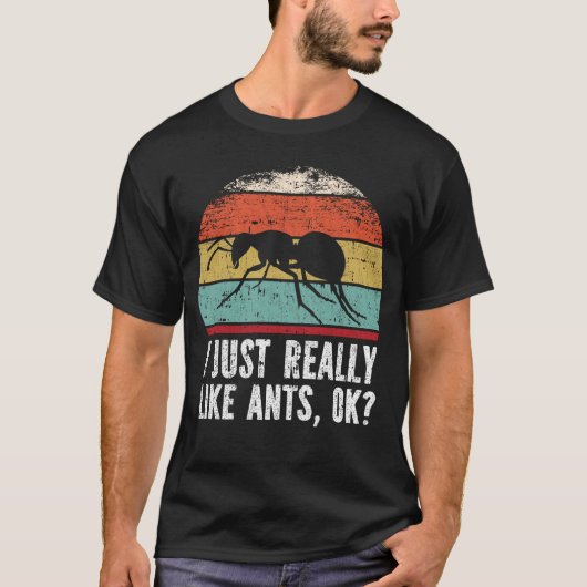 私はおもしろいアリが好きなの? Tシャツ (正面)