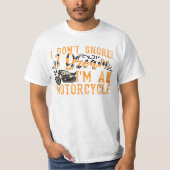 私はおもしろいオートバイのギフトだと思って夢を見ない Tシャツ (正面)