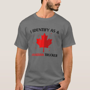 私はおもしろいカナダのトラック運転手の自由の詐欺師として識別する Tシャツ