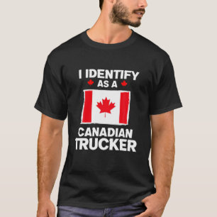 私はおもしろいカナダのトラック運転手の自由の詐欺師として識別する Tシャツ