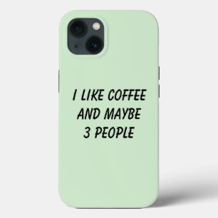 私はおもしろいコーヒーと3人くらいかな iPhone 13ケース