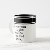 私はおもしろいコーヒーポットとバックマグカップにあなたを愛している ツートーンマグカップ (正面左)