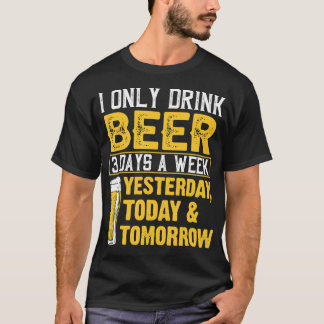 私はおもしろいビールを飲む3週日ドリンカーフー Tシャツ