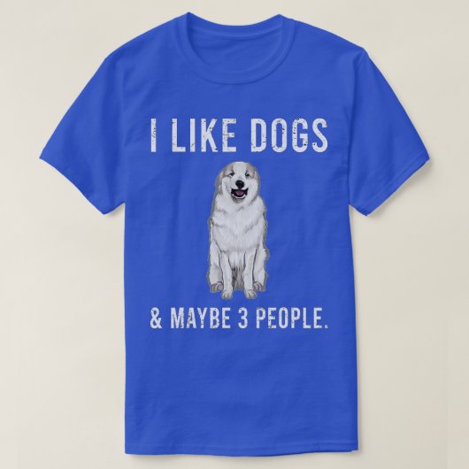 私はおもしろいピレ素晴らしニー犬と多分3人が好きだ Tシャツ (デザイン正面)