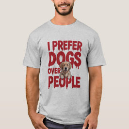 私はおもしろい人よりも犬の方がデザイン Tシャツ