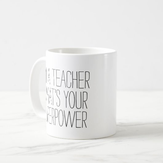 私はおもしろい先生である何あなたの超大国#1ギフト コーヒーマグカップ (正面左)