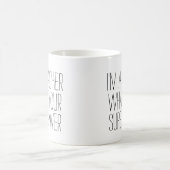 私はおもしろい先生である何あなたの超大国#1ギフト コーヒーマグカップ (中央)