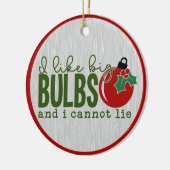 私はおもしろい大きな球根引用文クリスマスユーモアのジョークが好き セラミックオーナメント (左)
