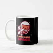 私はおもしろい宇宙メンタルヘルス認識度が必要だ コーヒーマグカップ (左)