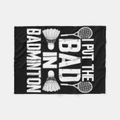 私はおもしろい悪い入れ – Badminton フリースブランケット (正面(横))