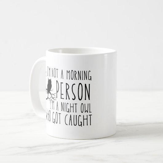 私はおもしろい朝の人間ではない コーヒーマグカップ (正面左)