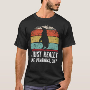 私はおもしろい本当にペンギンが好き? Tシャツ