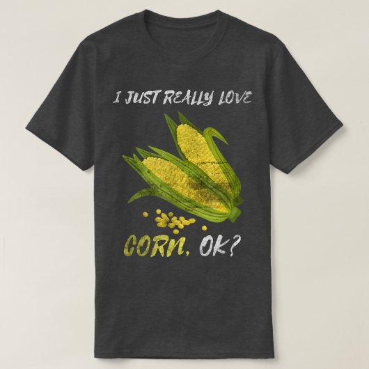 私はおもしろい本当に大好きコーンライフコブ農家 Tシャツ (デザイン正面)