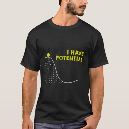 私はおもしろい潜在的な科学と物理学のGagプンを持っている Tシャツ (正面)