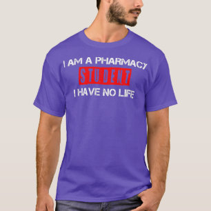 私はおもしろい薬学学生Red Phaの人生がない Tシャツ
