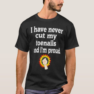 私はおもしろい長い爪、 ネイルで爪を切るこ誇りを持ったとは無い Tシャツ